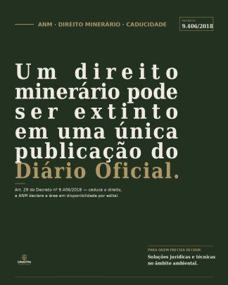 Um direito minerário pode ser extinto em uma única publicação do Diário Oficial