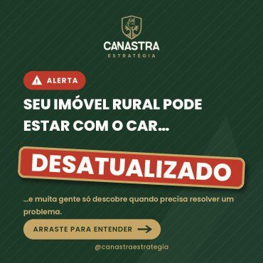 Seu imóvel pode estar com o CAR...